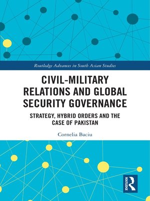 cover image of Civil-Military Relations and Global Security Governance